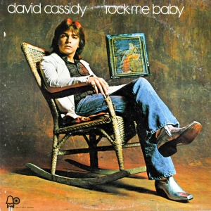 David Cassidy, Rock Me Baby