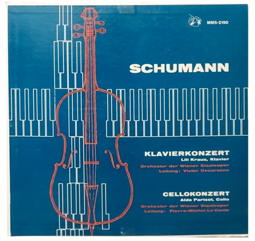 Schumann - Lili Kraus, Aldo Parisot, Orchester Der Wiener Staatsoper